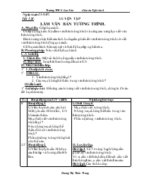 Giáo án Ngữ văn 8 - Tiết 128: Luyện tập Làm văn bản tường trình - Năm học 2006-2007 - Dương Thị Thảo Trang