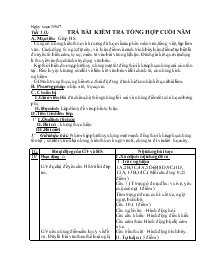 Giáo án Ngữ văn 8 - Tiết 131: Trả bài kiểm tra tổng hợp cuối năm - Năm học 2006-2007 - Dương Thị Thảo Trang