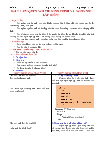 Giáo án Tin học 8 - Tiết 3, Bài 2: Làm quen với chương trình và ngôn ngữ lập trình - Năm học 2010-2011 - Lê Hoàng Minh