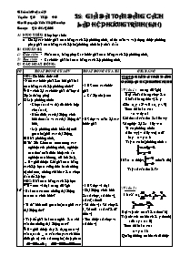 Giáo án Đại số 9 - GV: Nguyễn Tấn Thế Hoàng - Tiết 40: Giải bài toán bằng cách lập hệ phương trình (tiết 1)