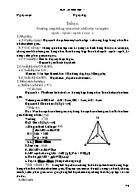 Giáo án Hình học 7 tiết 23: Trường hợp bằng nhau thứ nhất của tam giác cạnh - cạnh - cạnh (c.c.c)