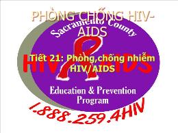 Bài giảng Giáo dục công dân 8 tiết 21: Phòng, chống HIV/ AIDS