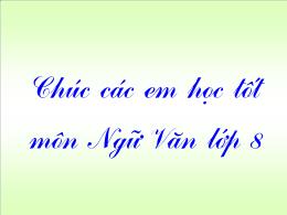 Bài giảng Ngữ văn 8 tiết 63: Ôn tập Tiếng Việt