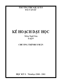 Kế hoạch dạy học môn: Ngữ văn lớp: 9 chương trình cơ bản